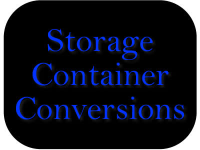 Storage Container Conversions